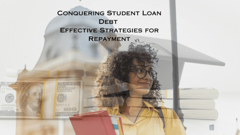 Conquering-Student-Loan-Debt-Effective-Strategies-for-Repayment